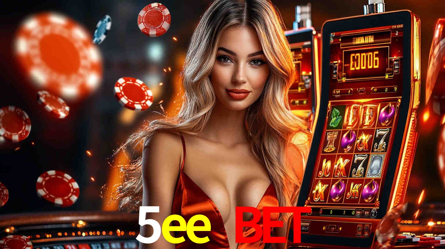 5ee bet - Aposta Real de Luxo - 5ee.com
