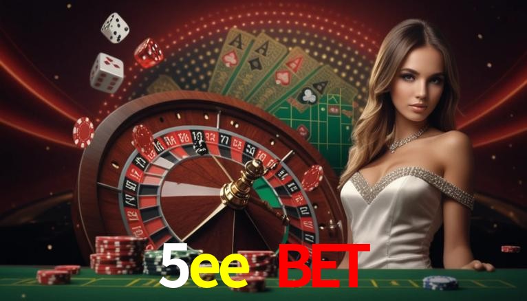 Live Casino 5ee bet