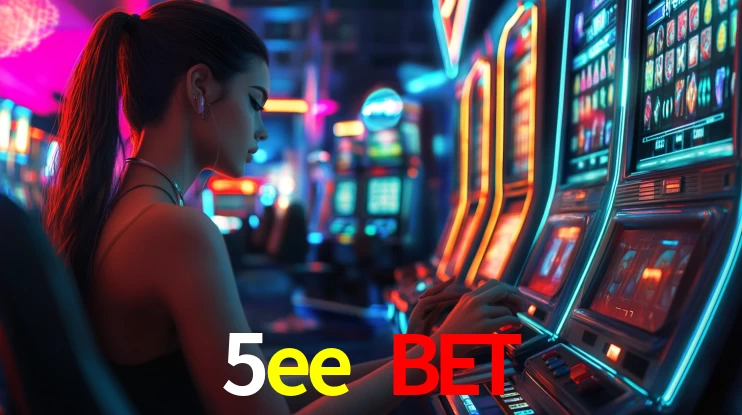 5ee bet