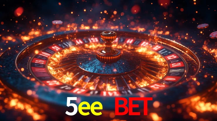 5ee bet